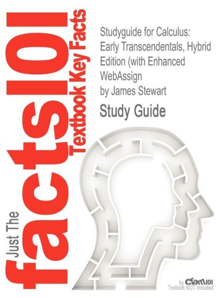 Cover for James Stewart · Studyguide for Calculus: Early Transcendentals, Hybrid Edition (With Enhanced Webassign by Stewart, James, Isbn 9781111426682 (Taschenbuch) (2012)