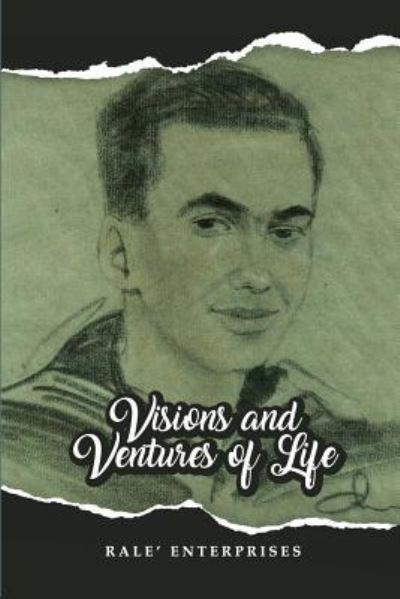 Cover for Rale' Enterprises · Visions and Ventures of Life (Paperback Book) (2019)