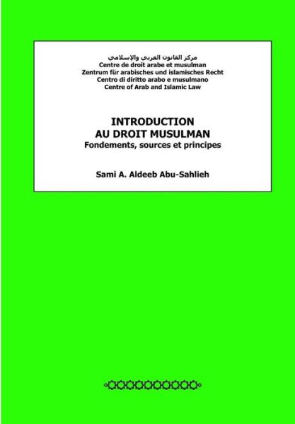 Cover for Sami A. Aldeeb Abu-sahlieh · Introduction Au Droit Musulman: Fondements, Sources et Principes (Paperback Book) [French, 2 edition] (2012)