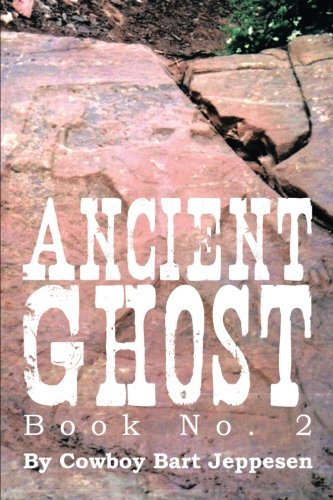 Cover for Cowboy Bart Jeppesen · Ancient Ghost Book No. 2 (Taschenbuch) (2013)