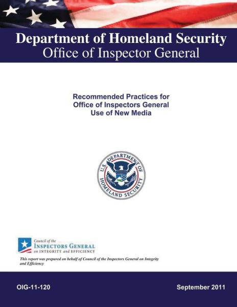 Cover for Department of Homeland Security · Recommended Practices for Office of Inspectors General Use of New Media (Taschenbuch) (2013)