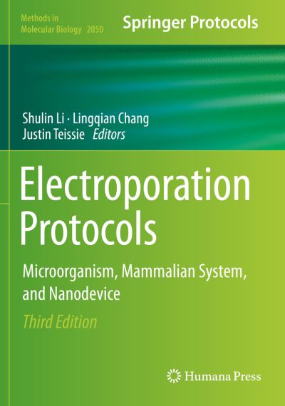 Cover for Electroporation Protocols: Microorganism, Mammalian System, and Nanodevice - Methods in Molecular Biology (Paperback Book) [Third Edition 2020 edition] (2020)