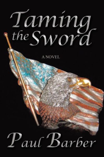 Cover for Paul Barber · Taming the sword (Paperback Book) (2016)