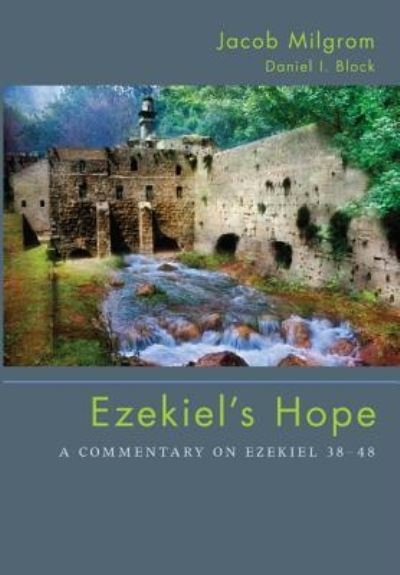 Cover for Jacob Milgrom · Ezekiel's Hope (Bog) (2012)
