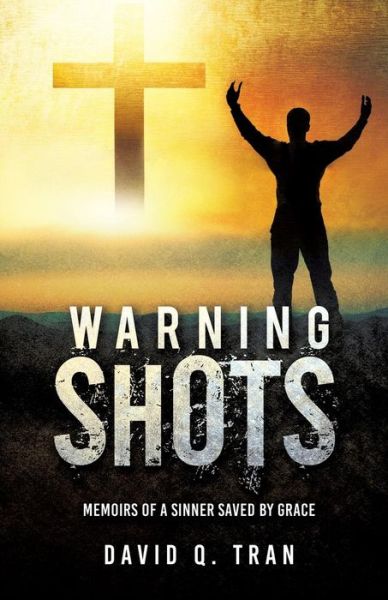 Cover for David Q Tran · Warning Shots (Paperback Book) (2016)
