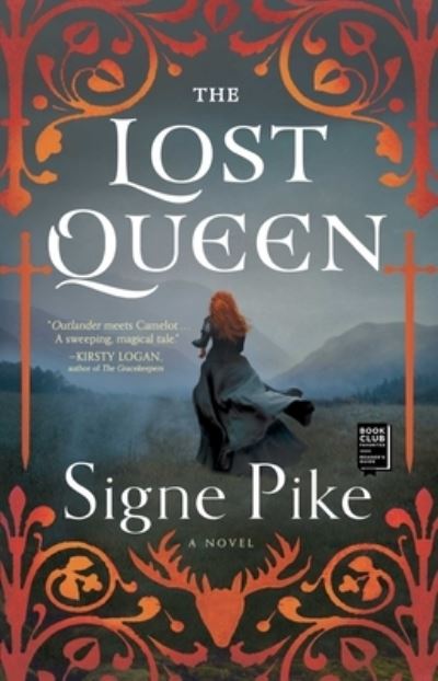 Cover for Signe Pike · Lost Queen A Novel (Book) (2019)