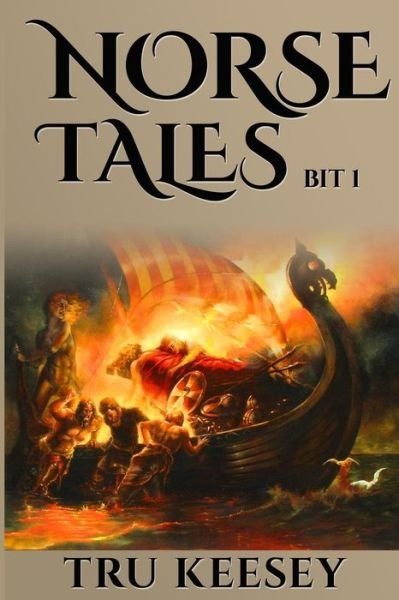 Cover for Tru Keesey · Norse Tales Bit 1 (Paperback Book) (2014)
