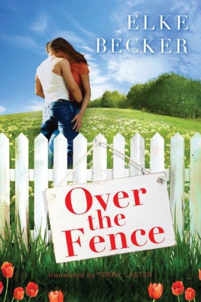 Cover for Elke Becker · Over the Fence (Paperback Book) (2015)