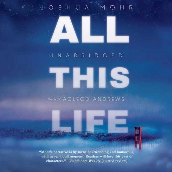 Cover for Joshua Mohr · All This Life (CD) (2015)