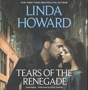 Cover for Linda Howard · Tears of the Renegade (CD) (2016)