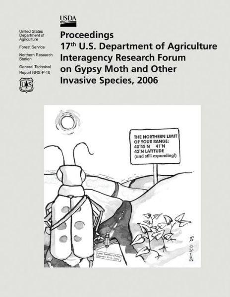 Cover for U S Department of Agriculture · Proceedings 17th U.s. Department of Agriculture Interagency Research Forum on Gypsy Moth and Other Invasive Species, 2006 (Paperback Book) (2015)