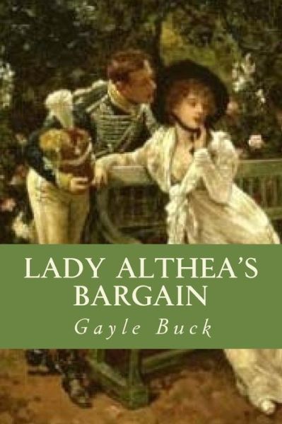 Cover for Gayle Buck · Lady Althea's Bargain (Paperback Book) (2015)