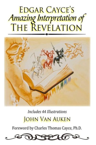 Cover for John Van Auken · Edgar Cayce's Amazing Interpretation of the Revelation (Paperback Book) (2015)