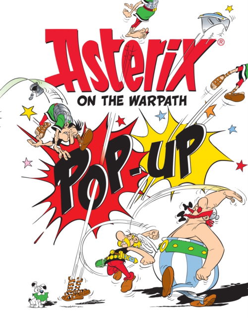 Cover for Rene Goscinny · Asterix: Asterix On The Warpath Pop-Up - Asterix (Gebundenes Buch) (2015)