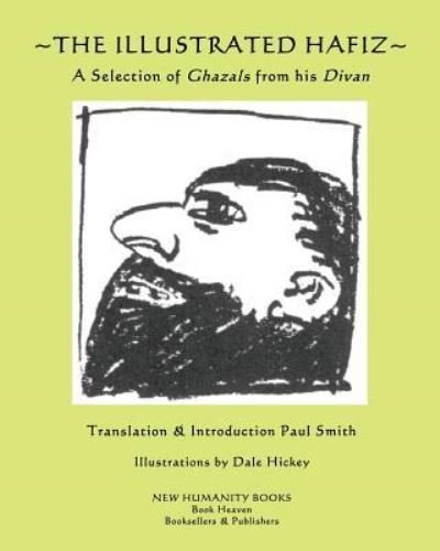 Cover for Hafiz · The Illustrated Hafiz - A Selection of Ghazals from his Divan (Paperback Bog) (2017)