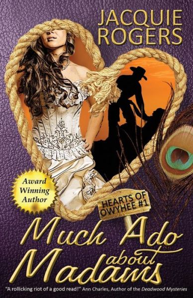 Cover for Jacquie Rogers · Much Ado About Madams (Paperback Book) (2015)