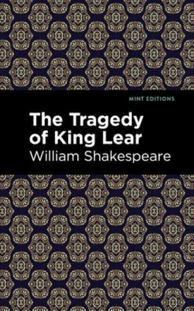 Cover for William Shakespeare · The Tragedy of King Lear - Mint Editions (Hardcover bog) (2021)