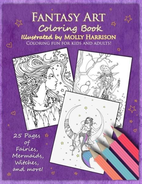 Cover for Molly Harrison · Fantasy Art Coloring Book: Fairies, Mermaids, Dragons and More! by Artist Molly Harrison (Paperback Bog) (2015)