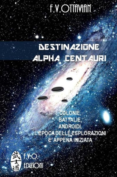 Cover for F V Ottavian · Destinazione Alpha Centauri (Paperback Book) (2015)