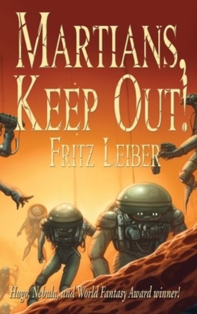 Cover for Fritz Leiber · Martians, Keep Out! (Book) (2023)