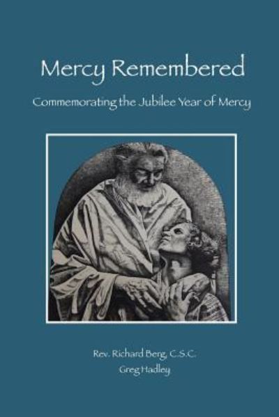 Cover for Berg, CSC, Rev. Richard · Mercy Remembered (Taschenbuch) (2015)