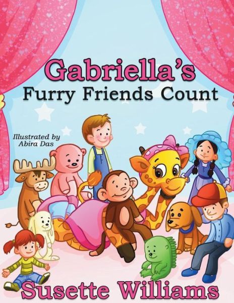 Cover for Susette Williams · Gabriella's Furry Friends Count (Pocketbok) (2017)