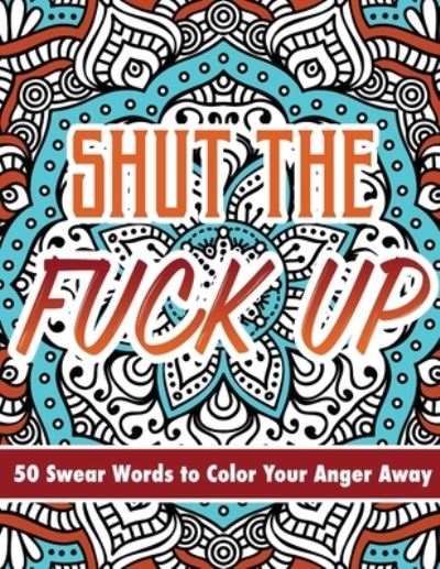 Cover for Randy Johnson · Shut the Fuck Up (Book) (2017)