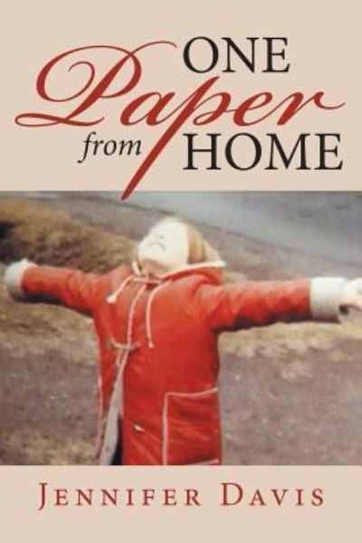 Cover for Jennifer Davis · One Paper from Home (Pocketbok) (2016)