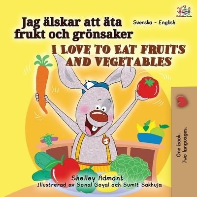 Cover for Shelley Admont · I Love to Eat Fruits and Vegetables (Paperback Book) (2021)