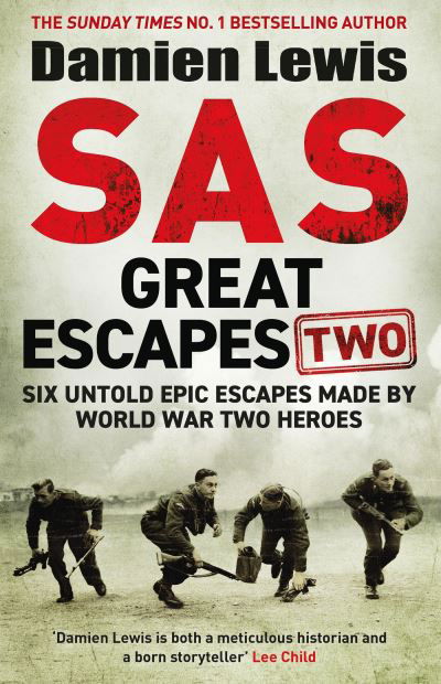 Cover for Damien Lewis · SAS Great Escapes Two: Six Untold Epic Escapes Made by World War Two Heroes (Taschenbuch) (2024)