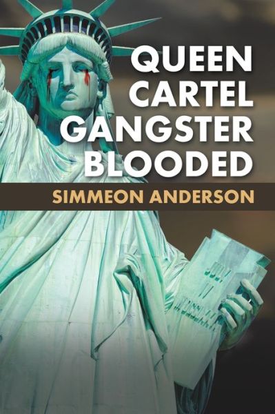 Cover for Simmeon Anderson · Queen Cartel Gangster Blooded (Paperback Book) (2017)