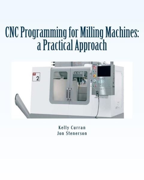 Cover for Jon Stenerson · CNC Programming for Milling Machines (Paperback Book) (2016)