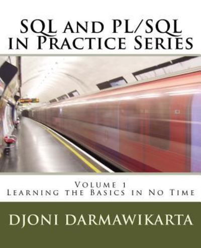 Cover for Djoni Darmawikarta · Learning the Basics in No Time (Paperback Bog) (2016)