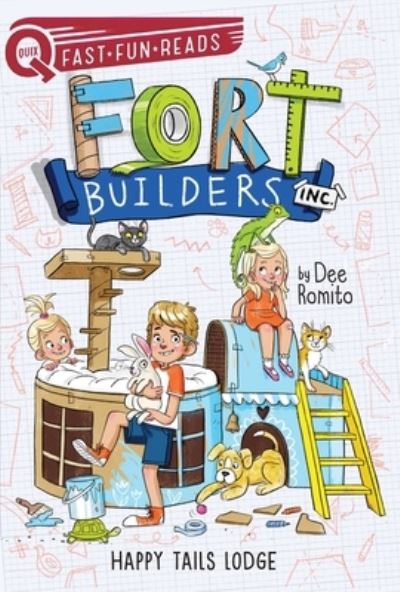 Cover for Dee Romito · Happy Tails Lodge Fort Builders Inc. 2 (Book) (2020)