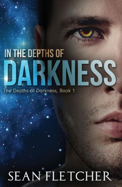 Cover for Sean Fletcher · In the Depths of Darkness (Paperback Book) (2016)