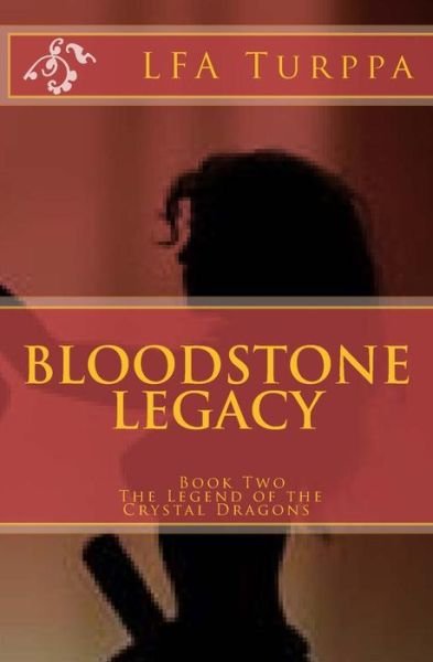 Cover for L F a Turppa · Bloodstone Legacy (Pocketbok) (2016)
