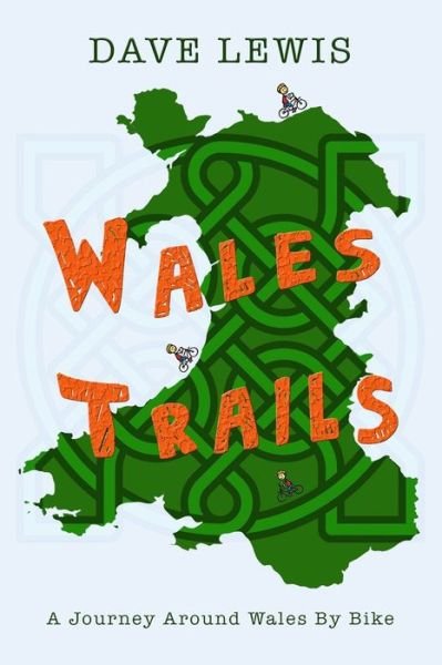 Cover for Dave Lewis · Wales Trails (Paperback Book) (2016)