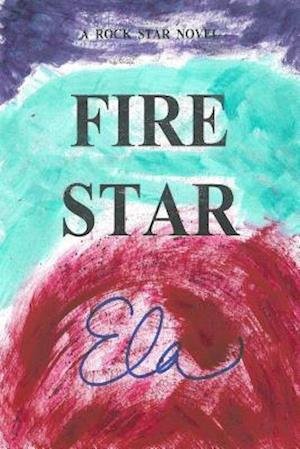 Cover for Ela · Fire Star (Paperback Book) (2017)