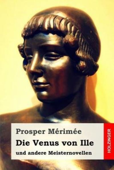 Cover for Prosper Merimee · Die Venus von Ille (Taschenbuch) (2017)