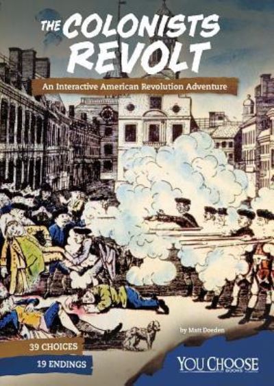 Cover for Matt Doeden · The Colonists Revolt (Hardcover Book) (2018)