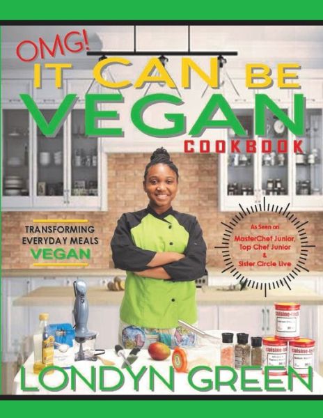 Cover for Londyn Green · OMG! It CAN Be VEGAN (Paperback Book) (2019)