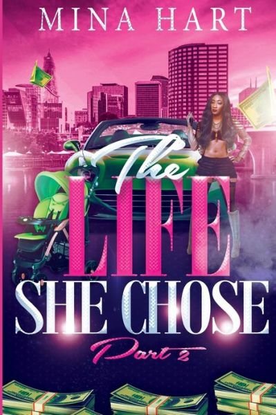 Cover for Mina Hart · The Life She Chose Part 2 (Paperback Book) (2018)