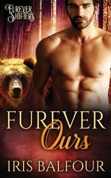 Cover for Iris Balfour · Furever Ours (Paperback Bog) (2017)