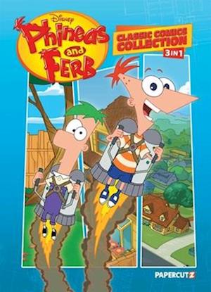 Cover for Scott Peterson · Phineas And Ferb Classic Comics Collection 3 In 1 Vol 1 (1) (Book) (2025)