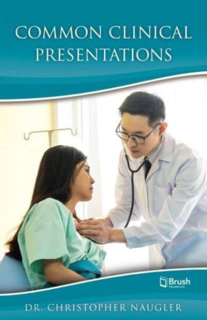 Cover for Christopher Naugler · Common Clinical Presentations (Paperback Book) (2024)