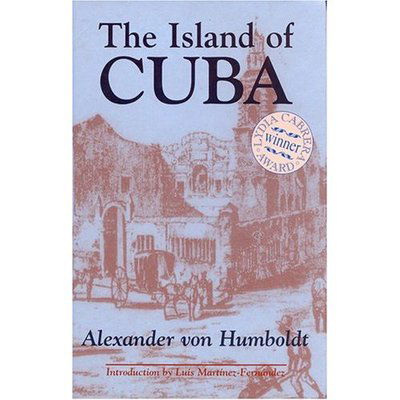 Cover for Alexander von Humboldt · The Island of Cuba (Hardcover Book) [New edition] (2001)