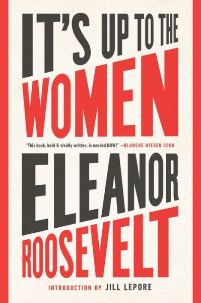 Cover for Eleanor Roosevelt · It's Up to the Women (Paperback Book) (2019)