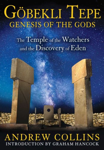 Cover for Andrew Collins · Gobekli Tepe: Genesis of the Gods: The Temple of the Watchers and the Discovery of Eden (Taschenbuch) (2014)