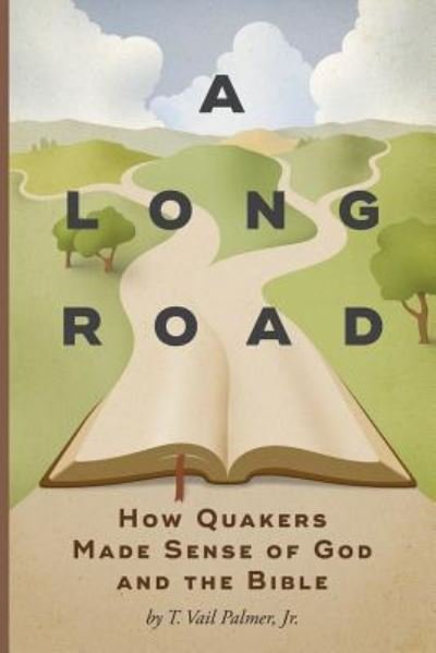 Cover for T Vail Palmer · A Long Road (Pocketbok) (2018)