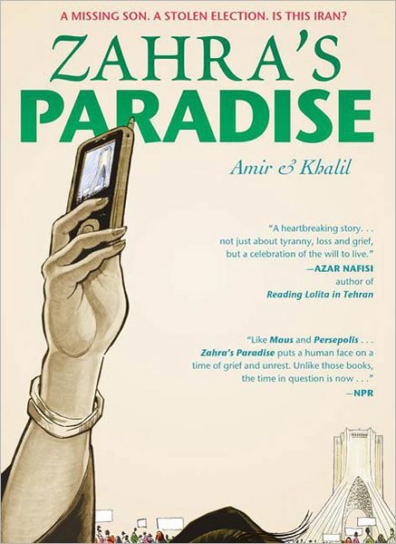 Zahra's Paradise - Amir - Books - Roaring Brook Press - 9781596436428 - September 13, 2011